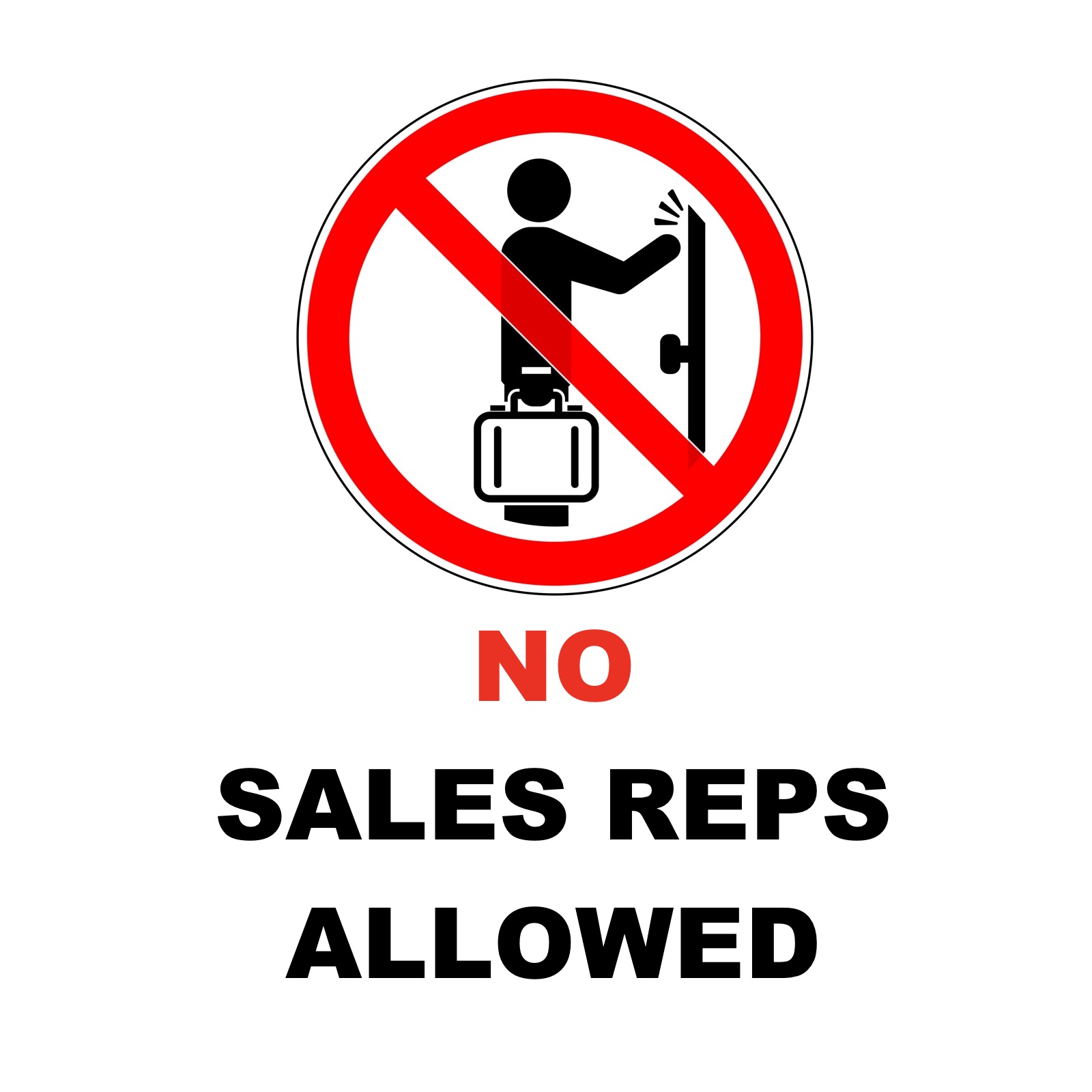 no sales reps sign